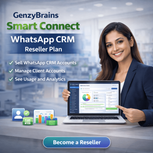 GenzyBrians Smart Connect – WhatsApp CRM (Reseller Plan)